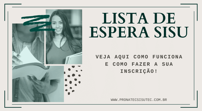 Lista de Espera SISU – Inscrição e Resultado