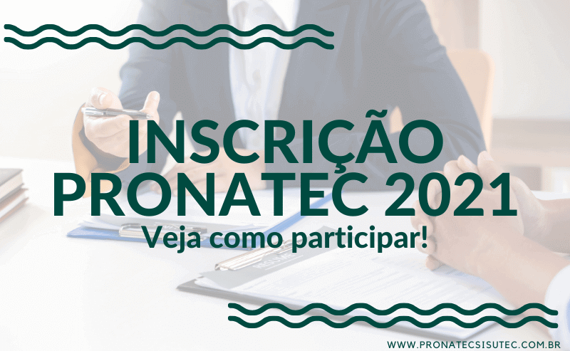 Pronatec Inscrição 2021 – Confira como participar!